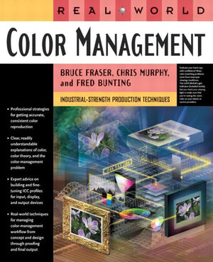 Real World Color Management: IndustrialStrength Production Techniques,Used