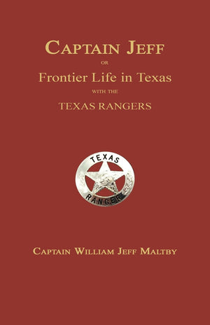 Captain Jeff; Or Frontier Life In Texas With The Texas Rangers,Used