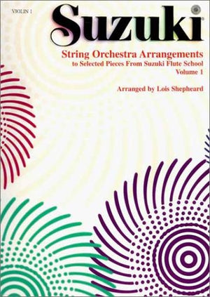 String Orchestra Arrangements to Selected Pieces from Suzuki Flute School, Vol 1: Violin 1,Used