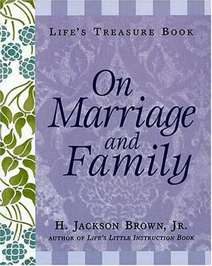 Lifes Treasure Book on Marriage and Family