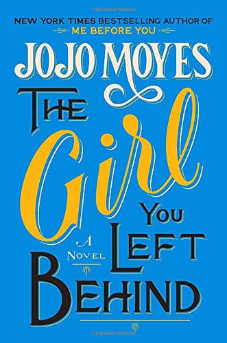 The Girl You Left Behind,New