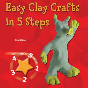 Easy Clay Crafts in 5 Steps (Easy Crafts in 5 Steps),Used