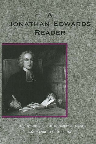 A Jonathan Edwards Reader-new,New