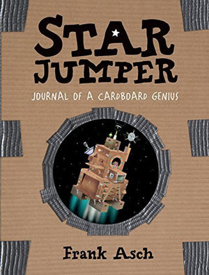 Star Jumper: Journal of a Cardboard Genius (Journals of a Cardboard Genius),New