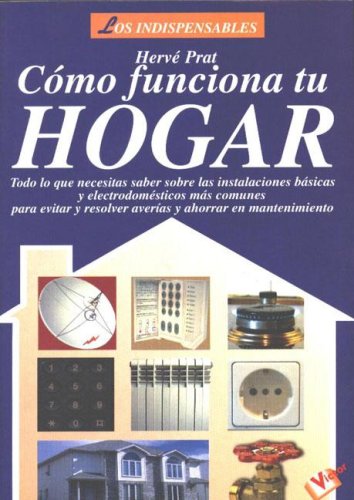 Como Funciona Tu Hogar (Fuera De Coleccion) (Spanish Edition),Used