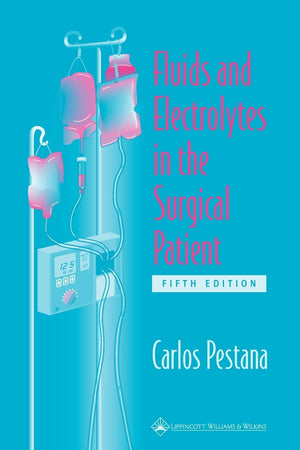 Fluids and Electrolytes in the Surgical Patient,Used