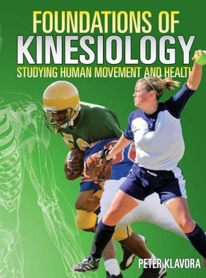 Foundations of Kinesiology: Studying Human Movement and Health,Used