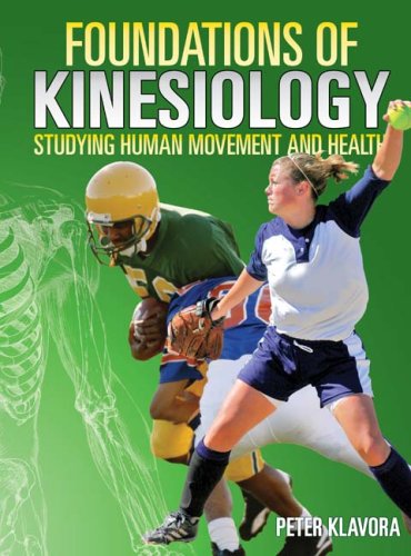 Foundations of Kinesiology: Studying Human Movement and Health,Used