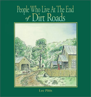People Who Live at the End of Dirt Roads,Used