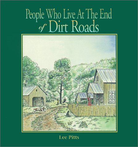 People Who Live at the End of Dirt Roads,Used