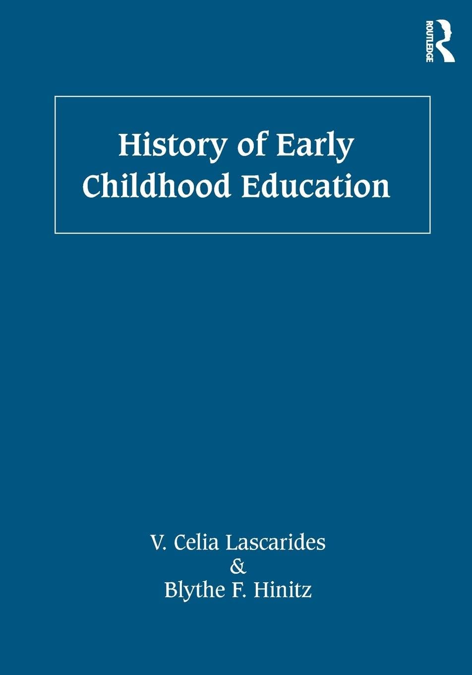 History of Early Childhood Education,New