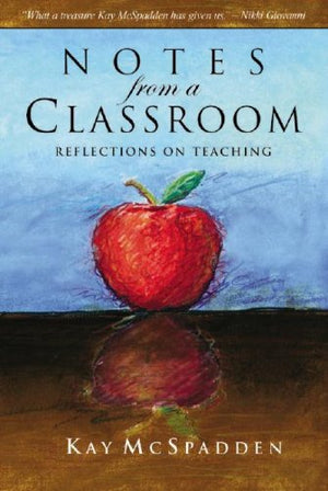 Notes from a Classroom: Reflections on Teaching,Used