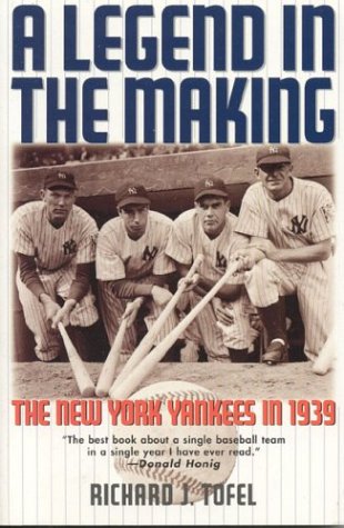 A Legend in the Making: The New York Yankees in 1939,Used