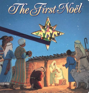 The First Noel: A Board Book and Play Piece,Used