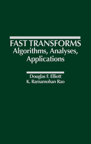 Fast Transforms Algorithms, Analyses, Applications,Used