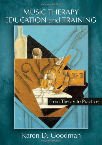Music Therapy Education and Training: From Theory to Practice,Used