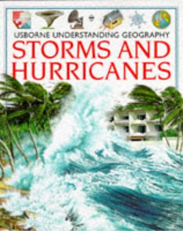 Storms and Hurricanes (Understanding Geography Series),Used