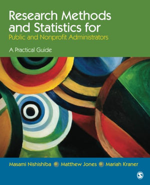 Research Methods and Statistics for Public and Nonprofit Administrators: A Practical Guide,Used