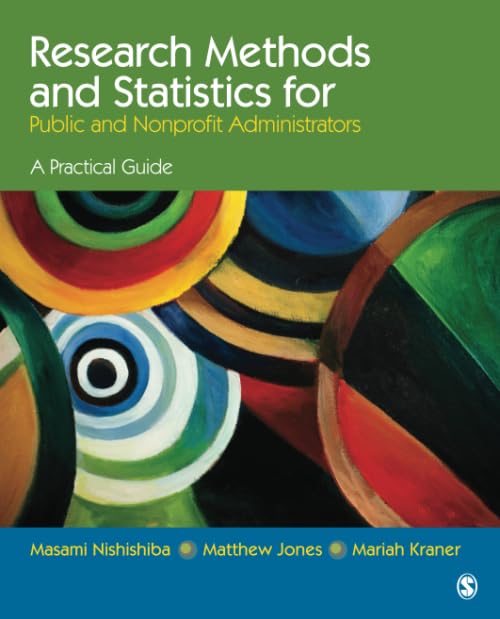 Research Methods and Statistics for Public and Nonprofit Administrators: A Practical Guide,Used