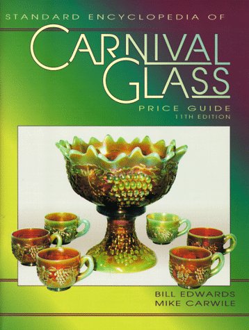 Standard Encyclopedia of Carnival Glass Price Guide, 11th Edition,Used