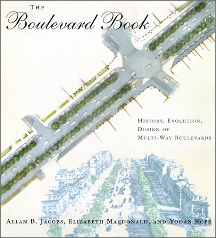 The Boulevard Book: History, Evolution, Design of Multiway Boulevards,Used
