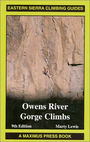 Owens River Gorge Climbs 9th Edition,New