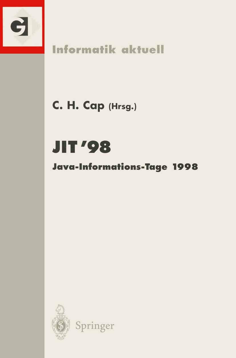 JIT98 JavaInformationsTage 1998: Frankfurt/Main, 12./13. November 1998 (Informatik aktuell) (German Edition),Used