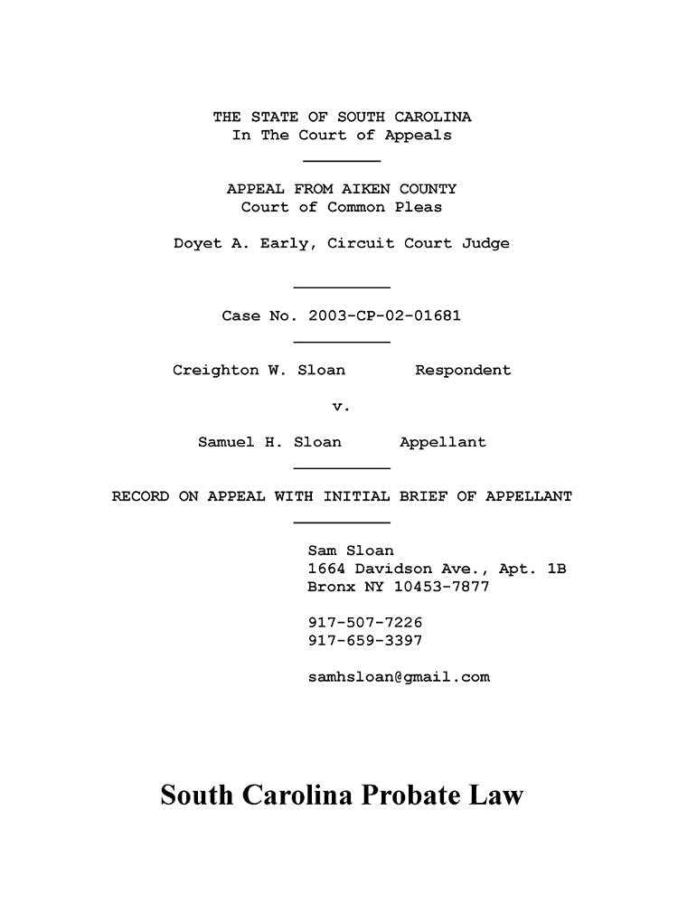 South Carolina Probate Law: Creighton Sloan vs. Sam Sloan,New