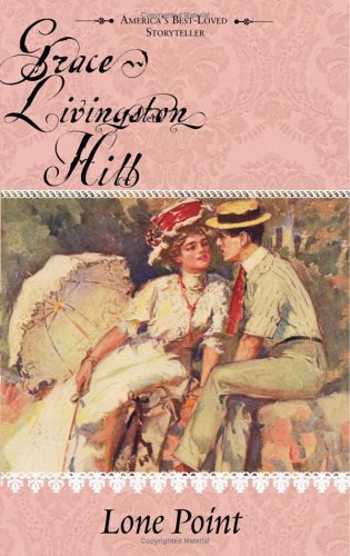 Lone Point (Grace Livingstone Hill)