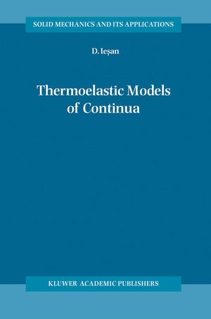 Thermoelastic Models of Continua (Solid Mechanics and Its Applications),Used