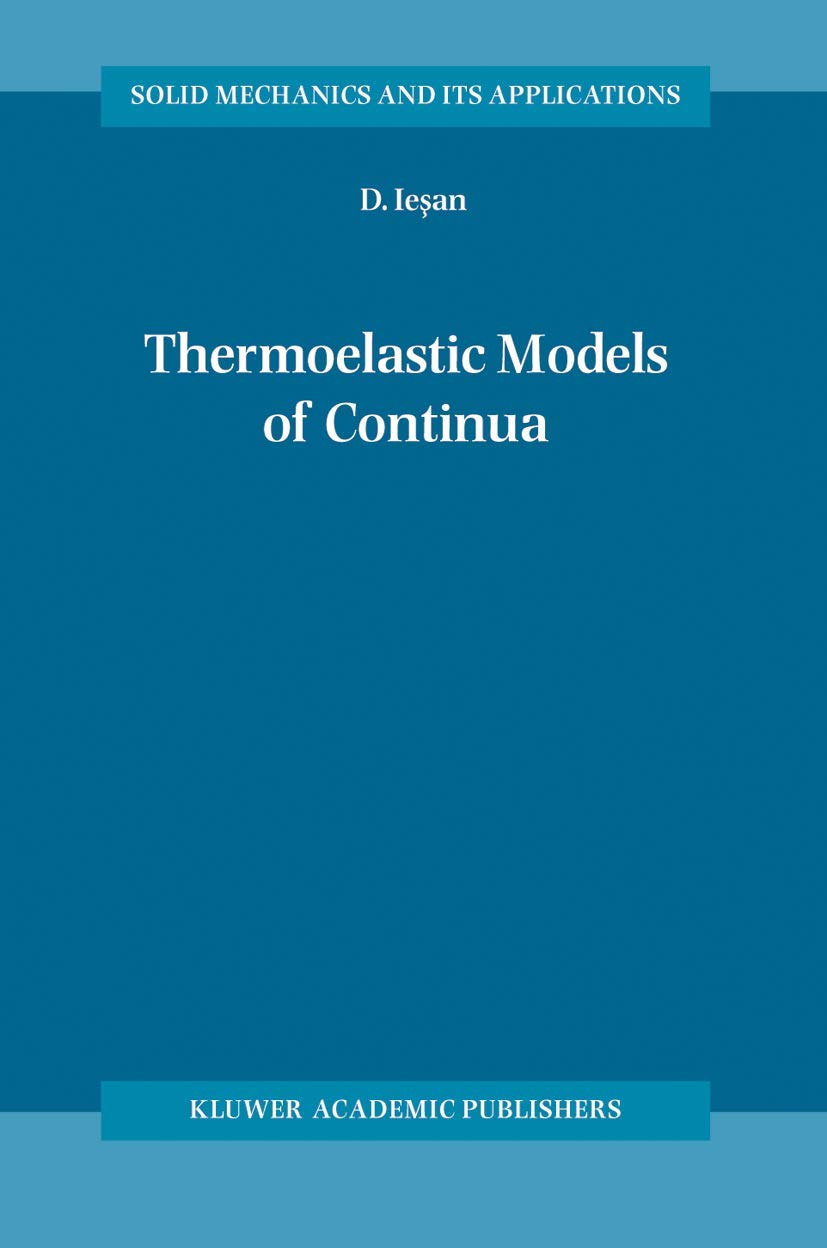 Thermoelastic Models of Continua (Solid Mechanics and Its Applications),Used