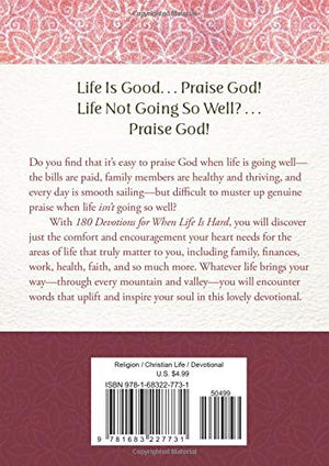 180 Devotions for When Life Is Hard: Encouragement for a Woman's Heart,Used