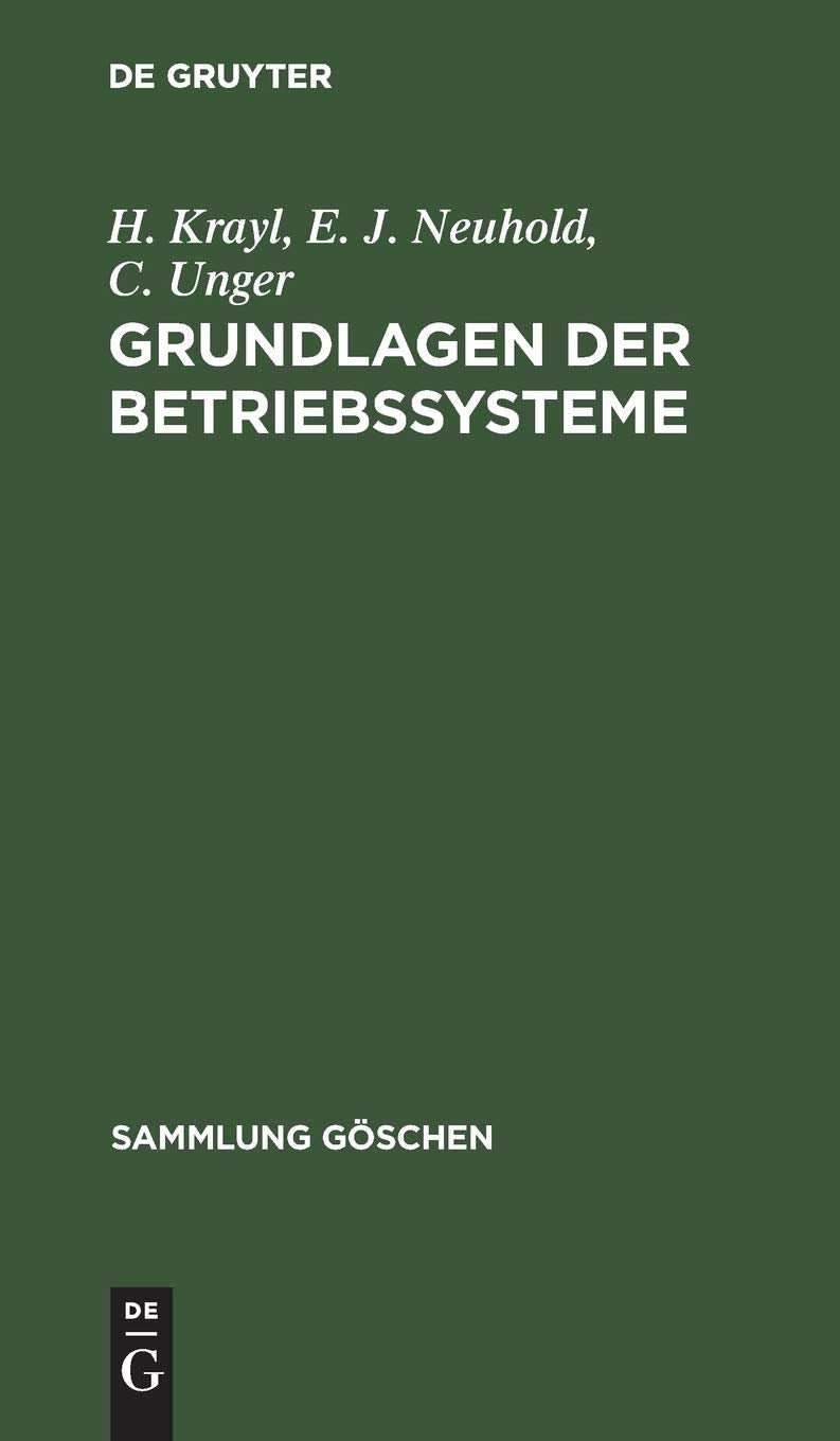 Grundlagen Der Betriebssysteme (Sammlung Gschen, 2051) (German Edition),Used
