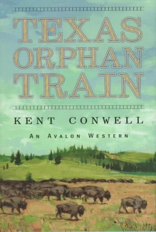 Texas Orphan Train  An Avalon Western,Used