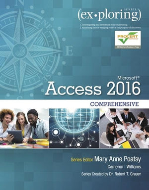 Exploring Microsoft Office Access 2016 Comprehensive (Exploring for Office 2016 Series),Used