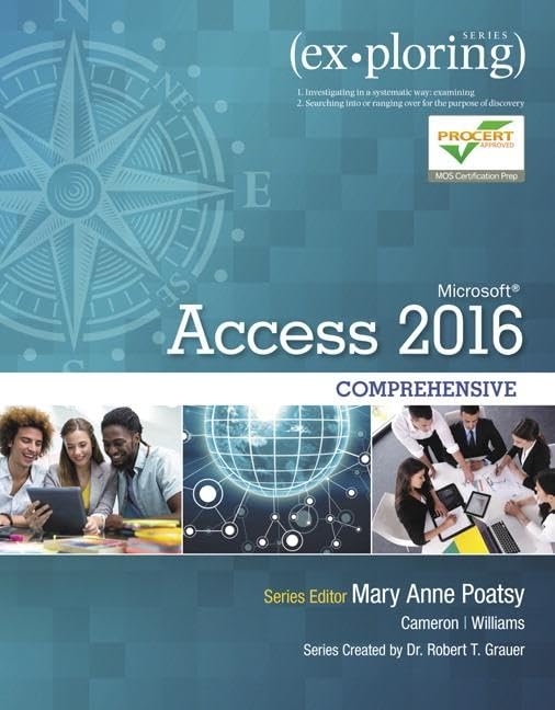Exploring Microsoft Office Access 2016 Comprehensive (Exploring for Office 2016 Series),Used