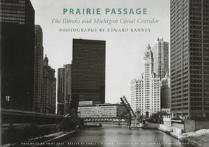 Prairie Passage: The Illinois & Michigan Canal Corridor,Used