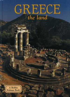 Greece the Land: The Land (Lands, Peoples & Cultures),Used