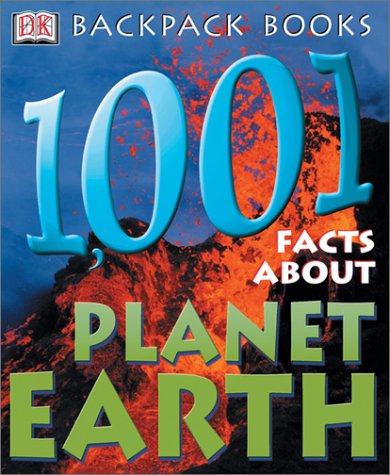 Backpack Books: 1,001 Facts about Planet Earth (Backpack Books),Used