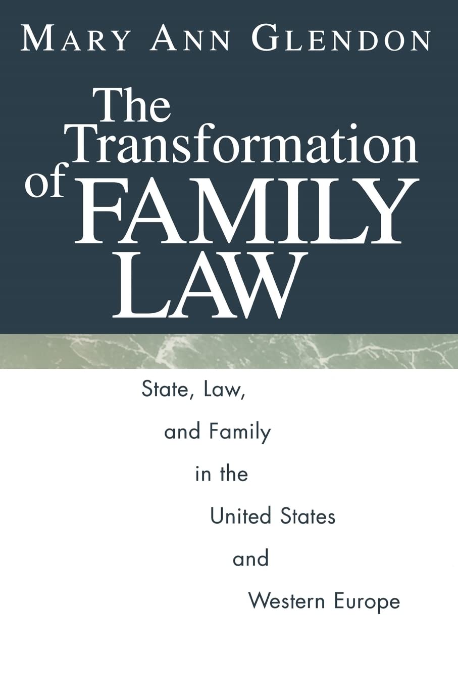 The Transformation Of Family Law: State, Law, And Family In The United States And Western Europe,Used