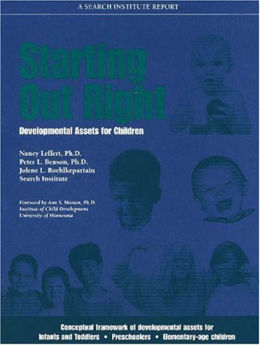 Starting out right: Developmental assets for children,Used