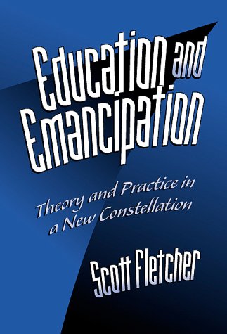 Education and Emancipation: Theory and Practice in a New Constellation,Used