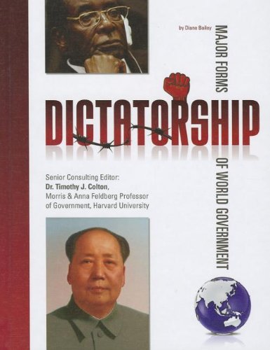 Dictatorship (Major Forms of World Government),Used