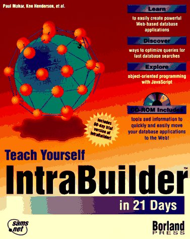Teach Yourself Intrabuilder in 21 Days (Teach Yourself Series),Used