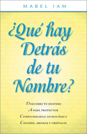 Que hay detras de tu nombre? (Spanish Edition),Used