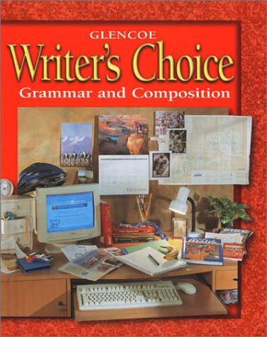 Glencoe Writer's Choice: Grammar and Composition Grade 7,New