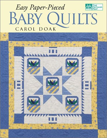 Easy PaperPieced Baby Quilts,New