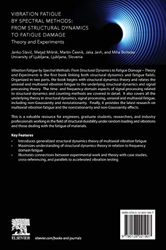 Vibration Fatigue by Spectral Methods: From Structural Dynamics to Fatigue Damage  Theory and Experiments,Used