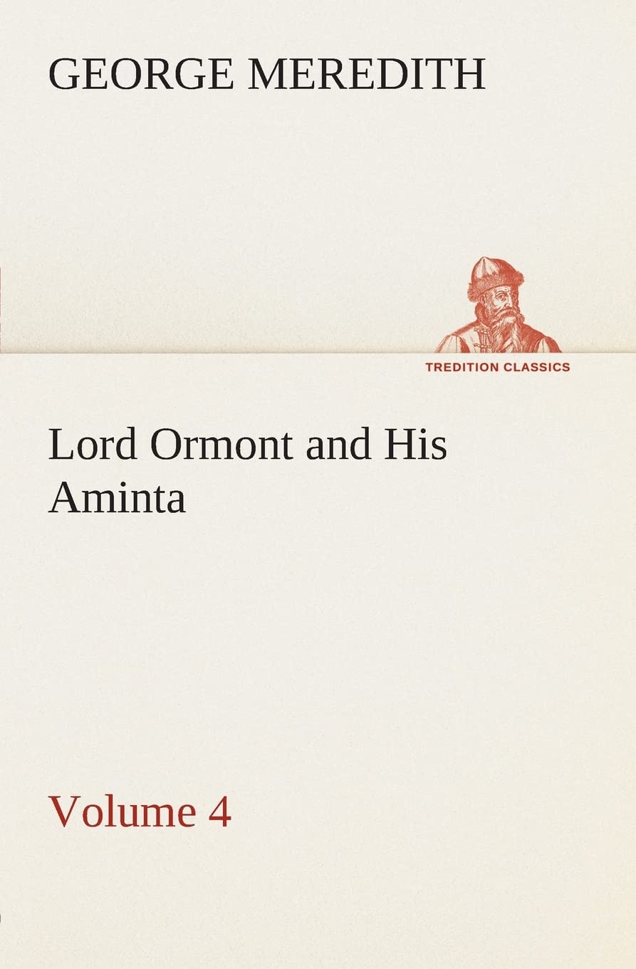 Lord Ormont and His Aminta  Volume 4,Used