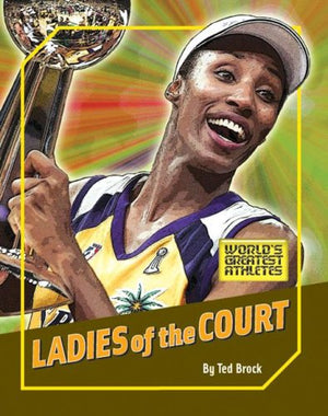Ladies of the Court (The World's Greatest Athletes, 1274),Used